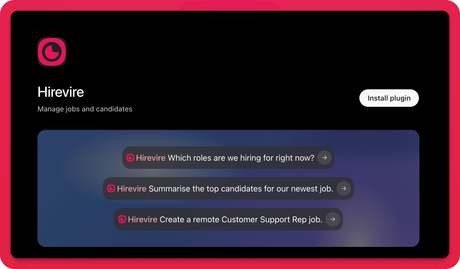 Hirevire plugin page in ChatGPT with three example prompts
