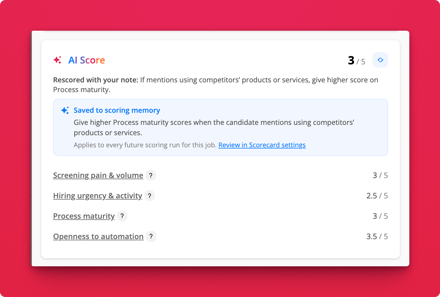 A rescored AI Score card showing the recruiter's note and a Saved to scoring memory banner with the rule the AI extracted