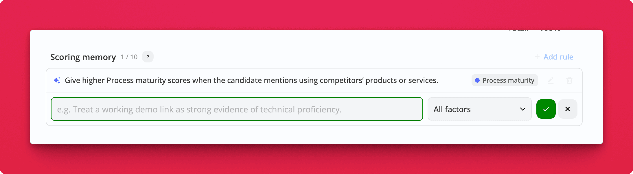 The Scoring memory section in a job's AI Scorecard settings with one saved rule tagged to the Process maturity factor and a field to add another