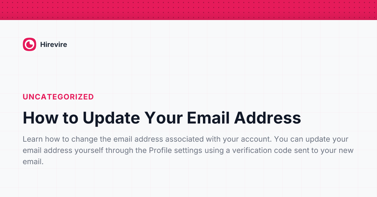 How to Update Your Email Address | Hirevire Helpdesk - The Ultimate One ...
